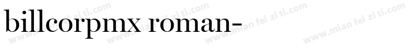 billcorpmx roman字体转换